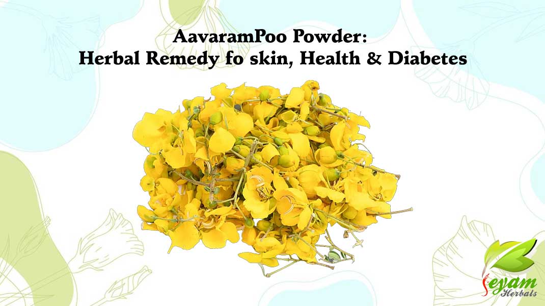 AavaramPoo Powder: Herbal Remedy fo skin, Health & Diabetes